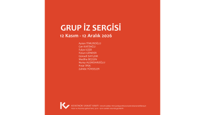 SERGİ: Karma, “Grup İz Sergisi”